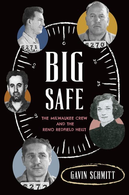 Big Safe: The Milwaukee Crew and the Reno Redfield Heist – omslag til lydbogen af Gavin Schmitt