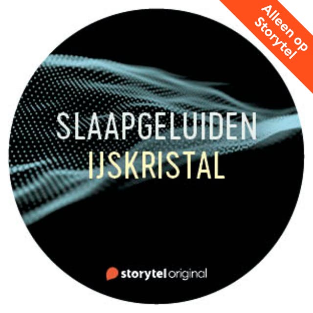 Slaapgeluiden: IJskristal