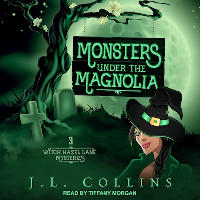 Monsters Under the Magnolia – omslag til lydbogen af J.L. Collins