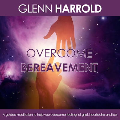 Overcome Bereavement (unabridged)