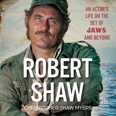 Robert Shaw – omslag til lydbogen af Christopher Shaw Myers