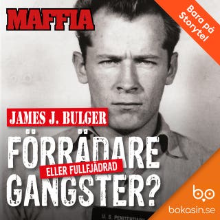 James J. Bulger - Förrädare eller fullfjädrad gangster?