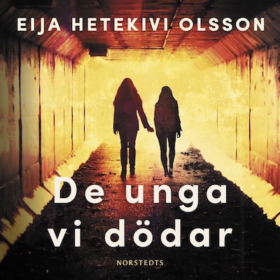 De unga vi dödar