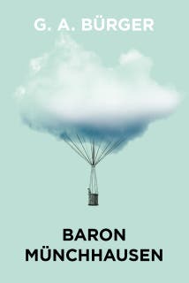 Baron Münchhausens märkvärdiga resor och äventyr till lands och vatten – omslag till ljudboken av G.A. Bürger