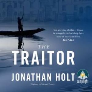 The Traitor – okładka audiobooka, autor Jonathan Holt