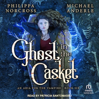 Ghost in the Casket – omslag til lydbogen af Philippa Norcross, Michael Anderle