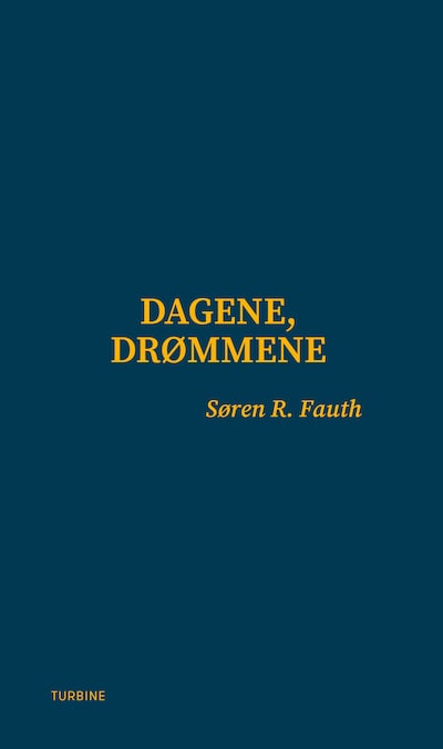 Dagene, drømmene – omslag til lydbogen af Søren R. Fauth