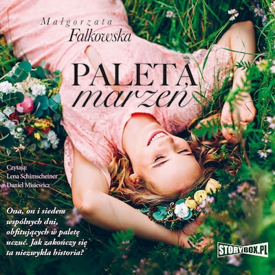 Paleta marzeń. Tom 1.