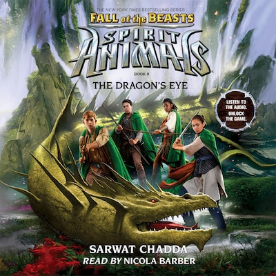 The Dragon's Eye - Spirit Animals: Fall of the Beasts, Book 8 (Unabridged)