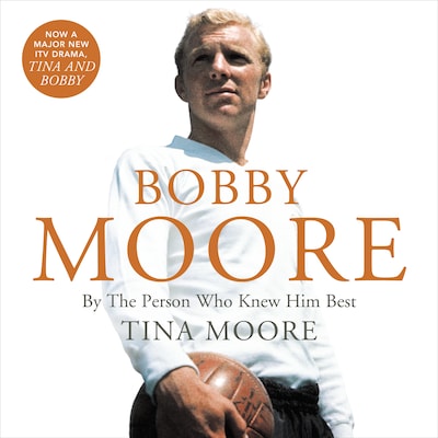 Bobby Moore – omslag til lydbogen af Tina Moore