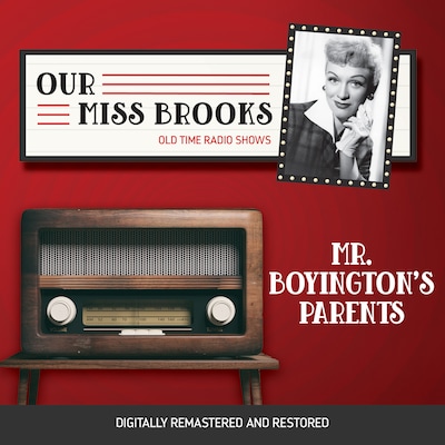 Our Miss Brooks: Mr. Boyington's Parents – omslag til lydbogen af Al Lewis