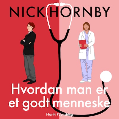 Hvordan man er et godt menneske – omslag til lydbogen af Nick Hornby