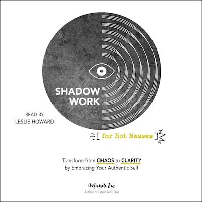 Shadow Work for Hot Messes – omslag til lydbogen af Mandi Em