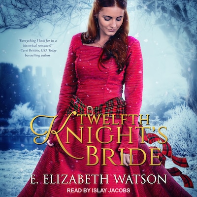 Twelfth Knight’s Bride – omslag til lydbogen af E. Elizabeth Watson