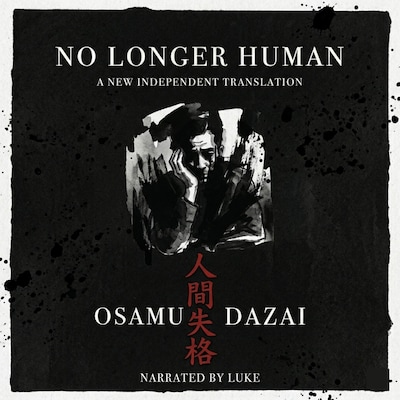 No Longer Human (Ningen Shikkaku)
