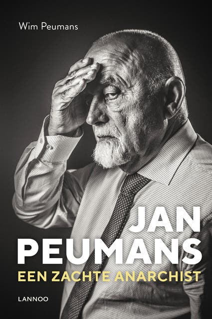 Jan Peumans: Een zachte anarchist