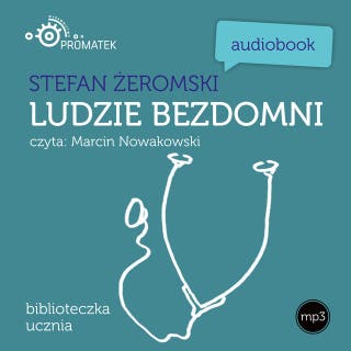 Ludzie bezdomni – okładka audiobooka, autor Stefan Żeromski