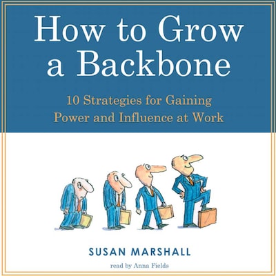 How to Grow a Backbone – omslag til lydbogen af Susan Marshall
