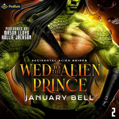 Wed to the Alien Prince – omslag til lydbogen af January Bell
