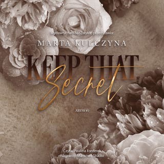 Keep That Secret – okładka audiobooka, autor Marta Kulczyna