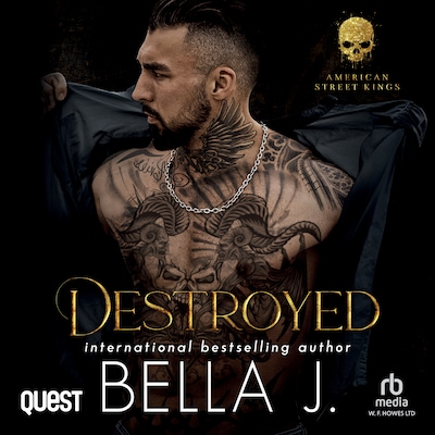 Destroyed: A Dark Friends to Lovers Romance – omslag til lydbogen af BELLA J.