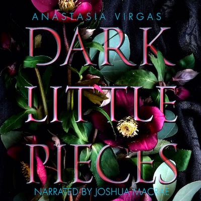 Dark Little Pieces – okładka audiobooka, autor Anastasia Virgas