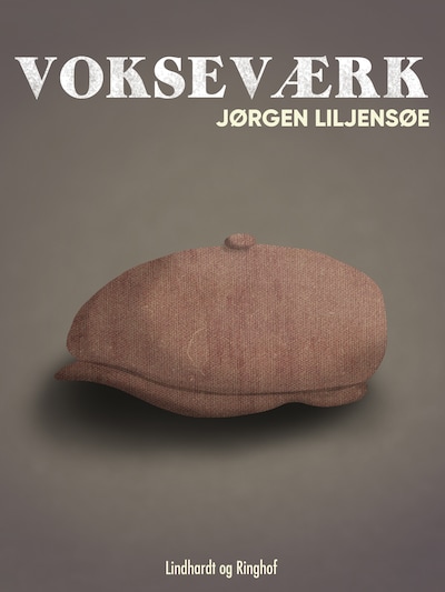 Vokseværk – omslag til lydbogen af Jørgen Liljensøe