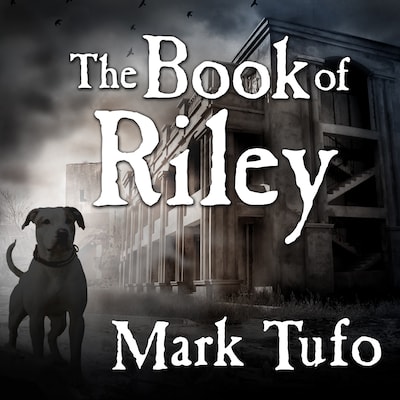 The Book of Riley – omslag til lydbogen af Mark Tufo