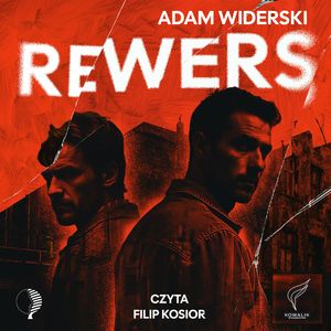 Rewers. Komisarz Krzyski i Majski. Tom 3 – okładka audiobooka, autor Adam Widerski
