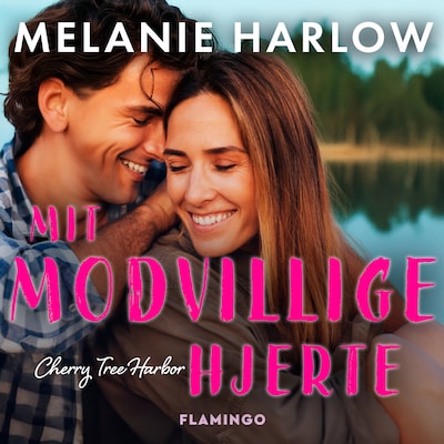 Mit modvillige hjerte – omslag til lydbogen af Melanie Harlow