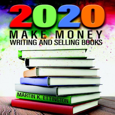 2020-Make Money Writing and Selling Books – omslag til lydbogen af Martin K Ettington