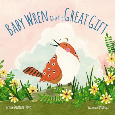 Baby Wren and the Great Gift – omslag til lydbogen af Sally Lloyd-Jones