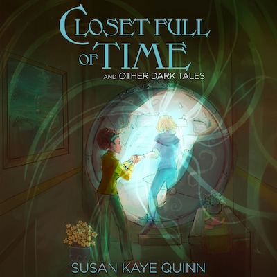 Closet Full of Time and Other Dark Tales (Short Story Collection)