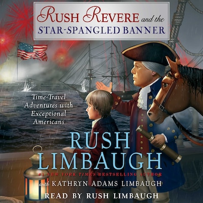 Rush Revere and the Star-Spangled Banner – omslag til lydbogen af Rush Limbaugh