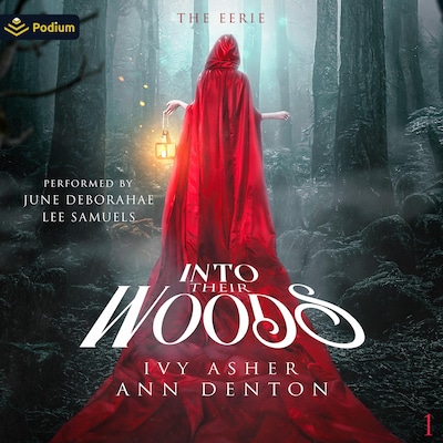 Into Their Woods – omslag til lydbogen af Ann Denton, Ivy Asher