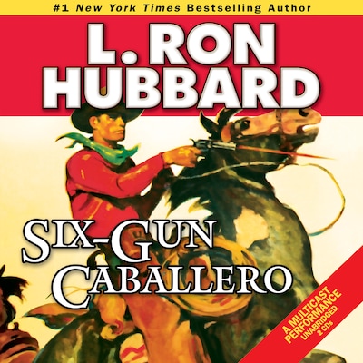 Six-Gun Caballero – omslag til lydbogen af L. Ron Hubbard