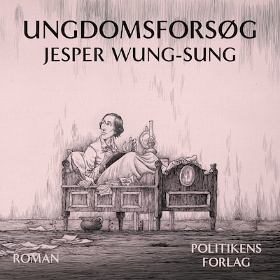 Ungdomsforsøg – omslag til lydbogen af Jesper Wung-Sung