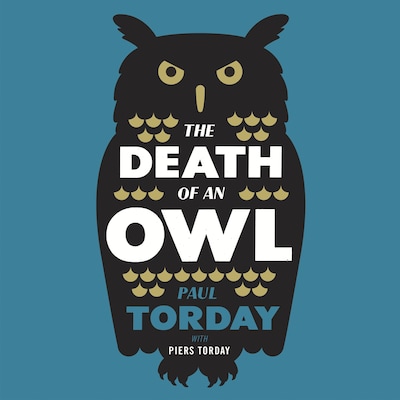 The Death of an Owl – omslag til lydbogen af Paul Torday, Piers Torday