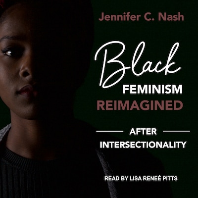Black Feminism Reimagined – omslag til lydbogen af Jennifer C. Nash