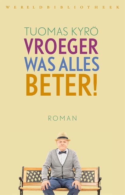 Vroeger was alles beter – omslag van het luisterboek van Tuomas Kyrö