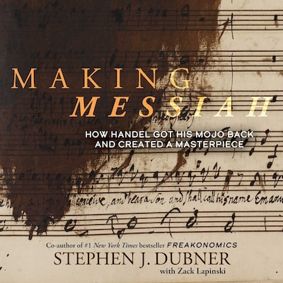 Making Messiah – omslag til lydbogen af Stephen J. Dubner, Zack Lapinski