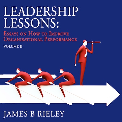 Leadership Lessons Volume 2