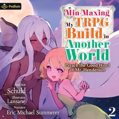 Min-Maxing My TRPG Build in Another World: Volume 2 – omslag til lydbogen af Schuld