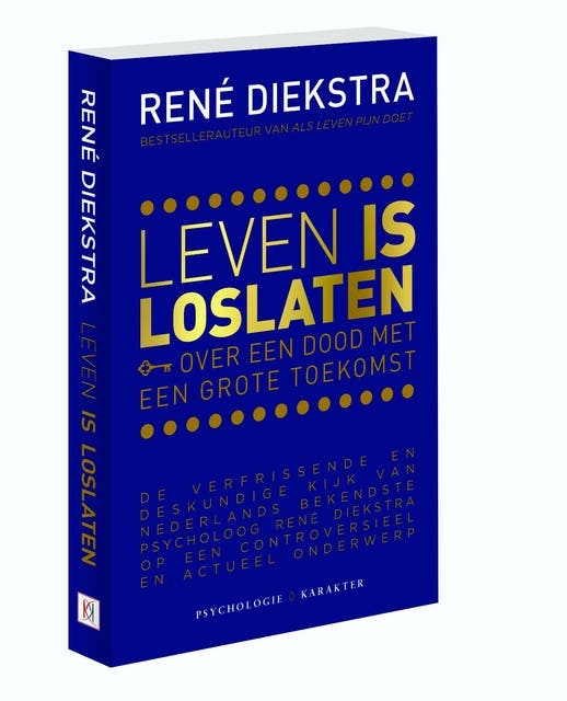 Leven is Loslaten: over een dood met een grote toekomst