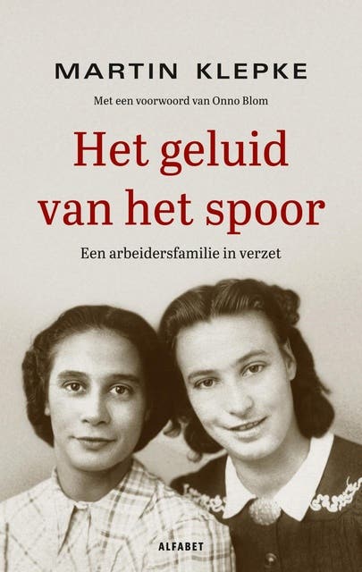 Het geluid van het spoor: Een arbeidersfamilie in verzet – omslag van het luisterboek van Martin Klepke