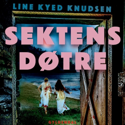 Sektens døtre – omslag til lydbogen af Line Kyed Knudsen