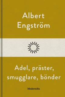Adel, präster, smugglare, bönder – omslag till ljudboken av Albert Engström