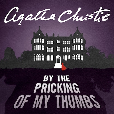 By the Pricking of my Thumbs – omslag til lydbogen af Agatha Christie