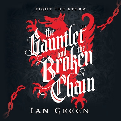 The Gauntlet and the Broken Chain – omslag til lydbogen af Ian Green