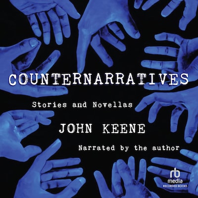 Counternarratives – omslag van het luisterboek van John Keene